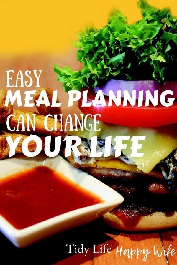 Easy Meal Planning Can Change Your Life