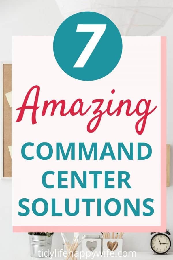 Command center solutions for organizing your life