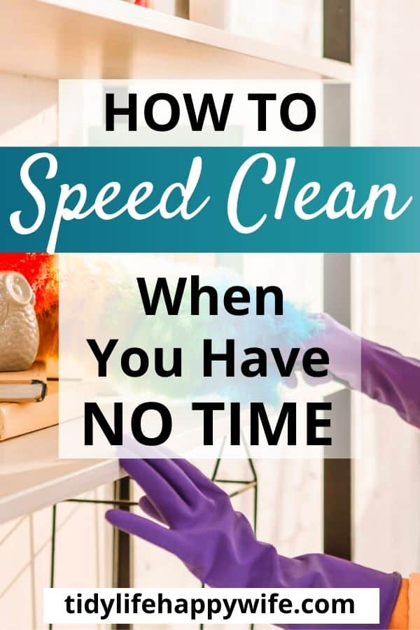 Speed Cleaning Tips