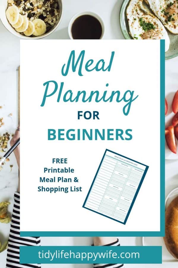 Meals planned using beginners guide for meal planning