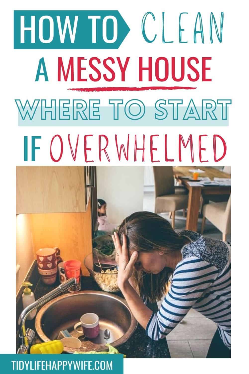 Frustrated and overwhelmed by a messy house? Too paralyzed to figure out how or where to start cleaning the mess? Here's a step-by-step guide that shows you exactly where to start, what to clean next, and how to keep your messy house clean on a daily basis. Cleaning tips to clear the clutter and prevent the mess before it gets to be too much to handle. How to clean your messy home even when your completely overwhelmed and paralyzed by the mess.  via @Tidylifehappywife