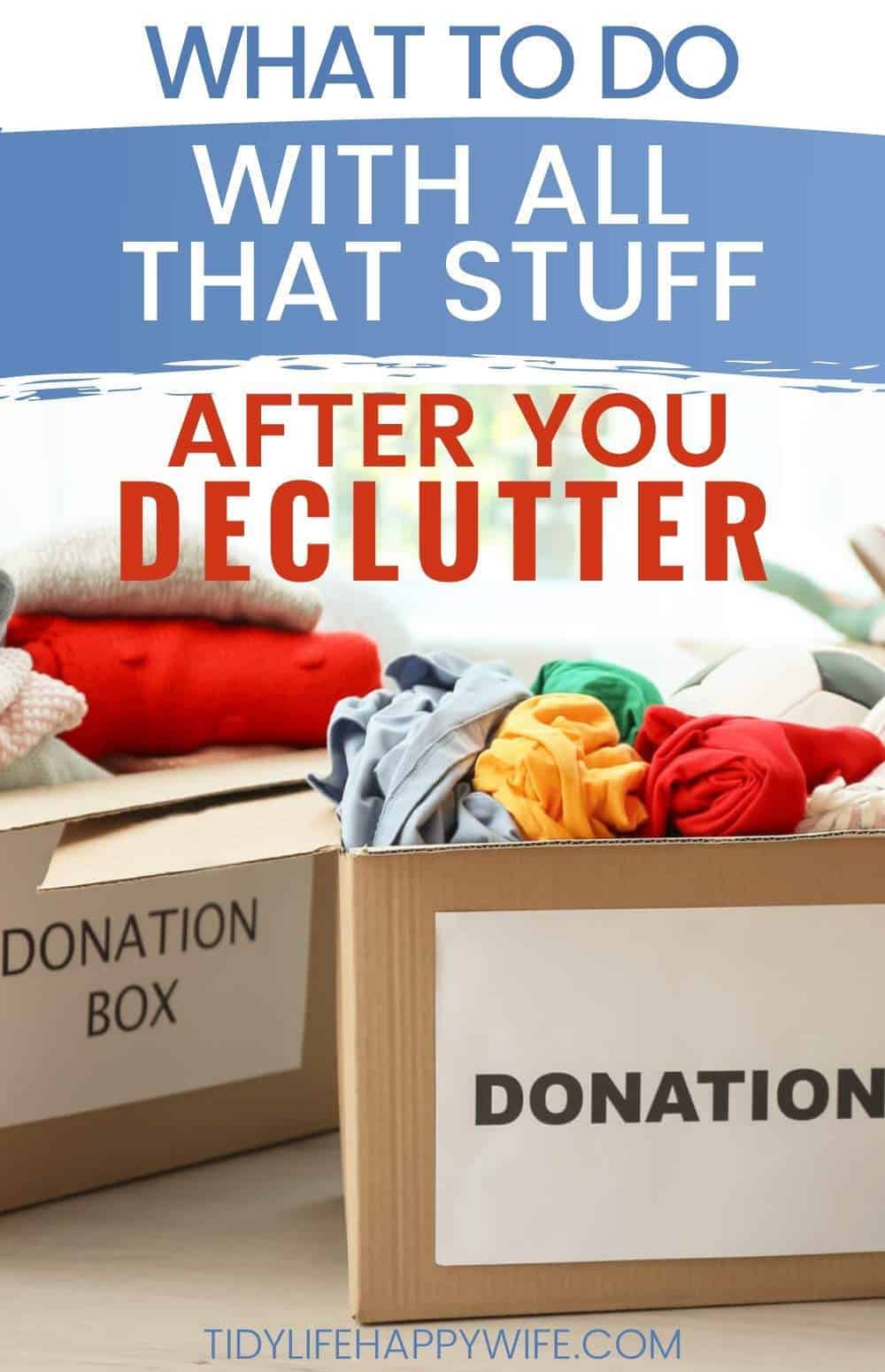 Giving Clutter New Life [How to Get Rid of Unwanted Stuff for Free]